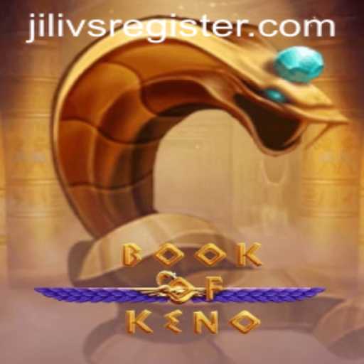 Discover the Exciting World of Book Of Keno - A JILIVS Adventure